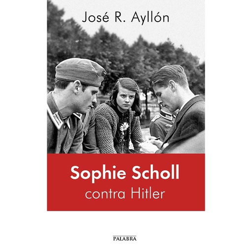 [9788490614495] Sophie Scholl contra Hitler