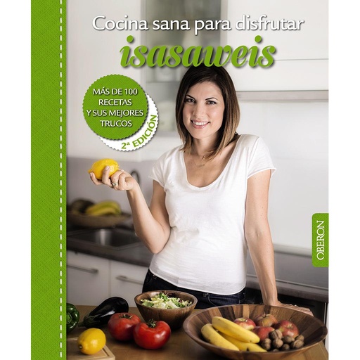 [9788441537187] Cocina sana para disfrutar. Isasaweis