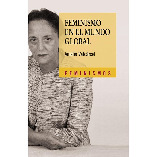 [9788437625188] Feminismo en el mundo global