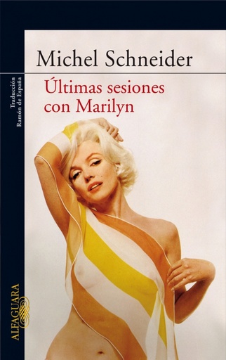 [9788420472195] Últimas sesiones con Marilyn