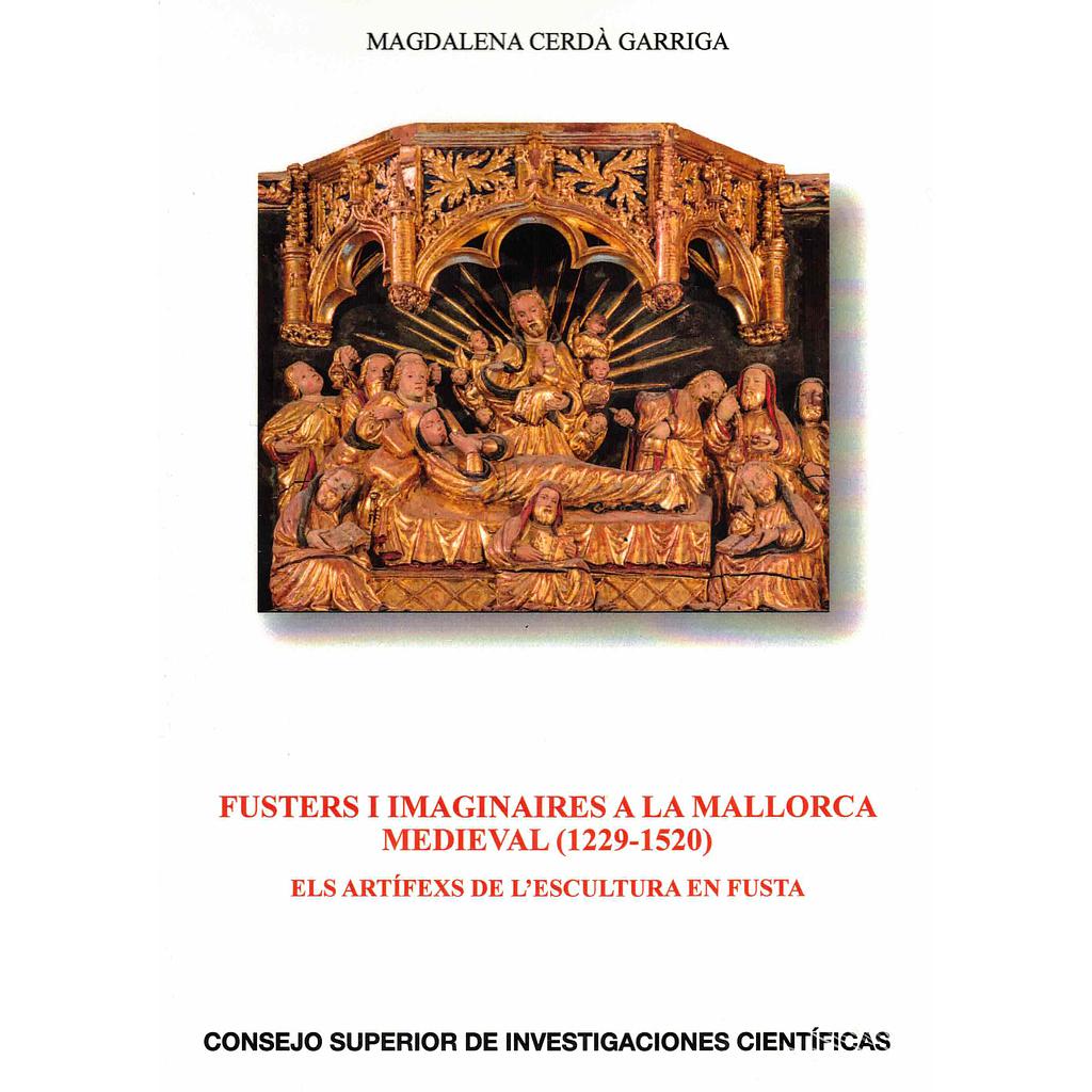 Fusters I imaginaires a la Mallorca medieval (1229-1520)