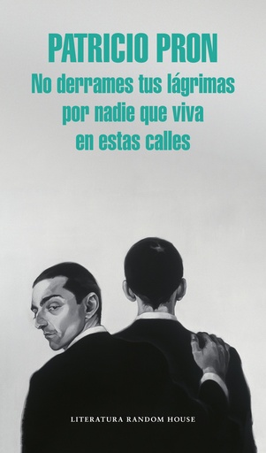 [9788439731146] No derrames tus lágrimas por nadie que viva en estas calles
