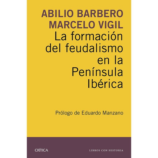[9788498927924] La formación del feudalismo en la Península Ibérica