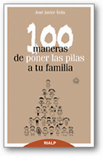 [9788432142574] 100 maneras de poner las pilas a tu familia