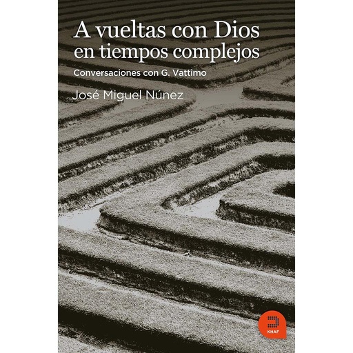 [9788493968380] A vueltas con Dios en tiempos complejos