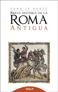 [9788432142796] Breve historia de la Roma antigua