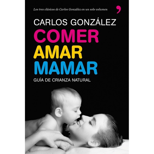 [9788484608202] Comer, amar, mamar