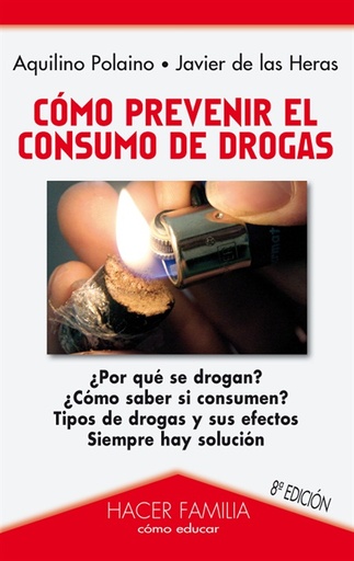 [9788498403039] Cómo prevenir el consumo de drogas