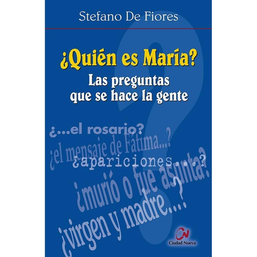 [9788497150378] ¿Quién es María? Las preguntas que se hace la gente