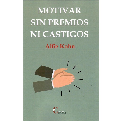 [9788470576379] Motivar sin premios ni castigos