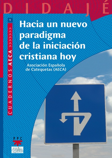 [9788428820233] Hacia un nuevo paradigma de la iniciación cristiana hoy
