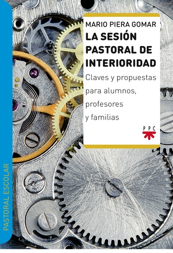 [9788428827225] La sesión pastoral de interioridad