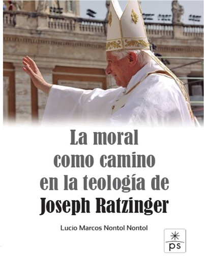 [9788428408004] La moral como camino en la teología de Joseph Ratzinger