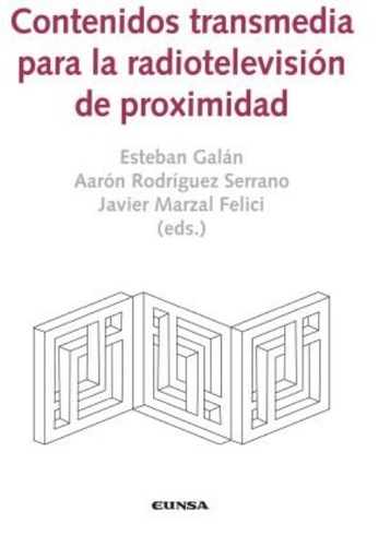 [9788431332877] Contenidos transmedia para radiotelevisión de proximidad