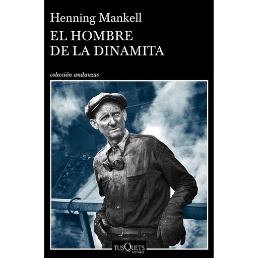 [9788490665725] EL HOMBRE DE LA DINAMITA