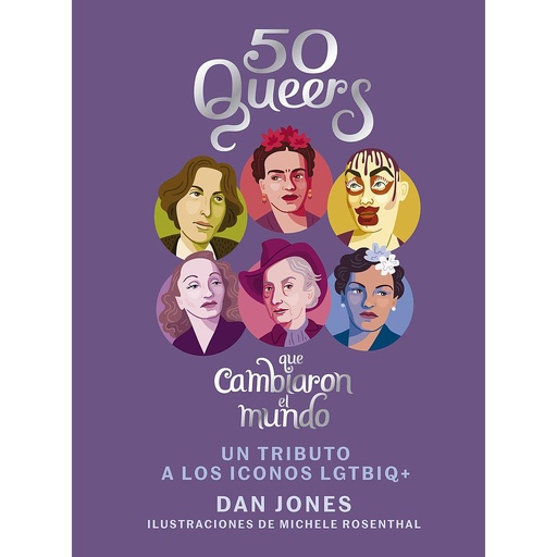 [9788448024826] 50 QUEERS QUE CAMBIARON EL MUNDO