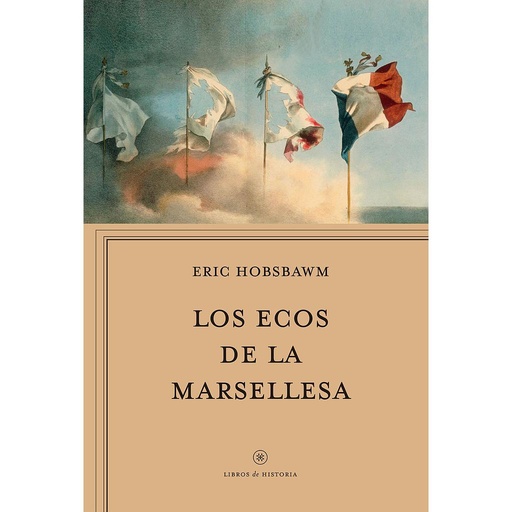 [9788417067694] Los ecos de la Marsellesa