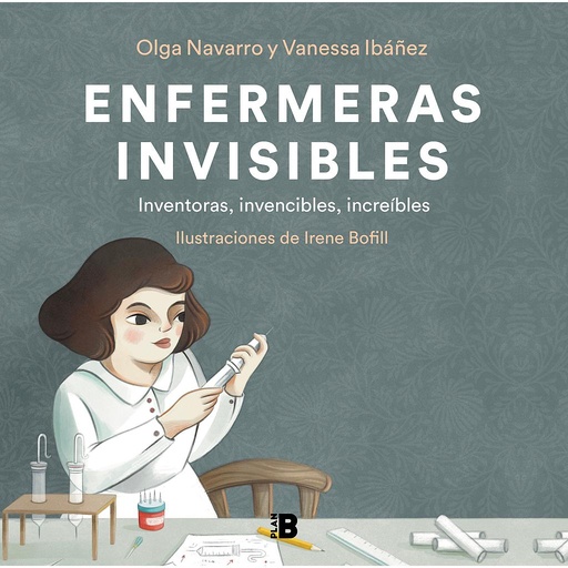 [9788418051302] Enfermeras invisibles