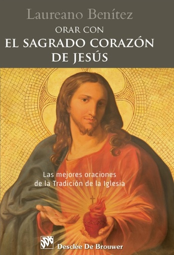 [9788433030535] Orar con el Sagrado Corazón de Jesús