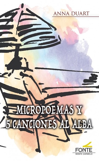 [9788483539507] Micropoemas y 5 canciones al alba