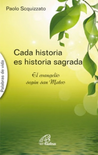 [9788417398392] Cada historia es historia sagrada