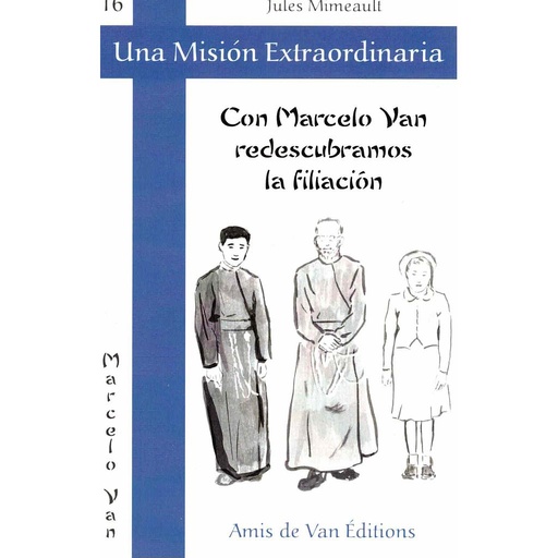 [9791093096704] Con Marcelo Van redescubramos la filiación