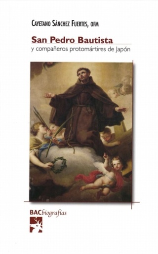 [9788422021155] San Pedro Bautista y compañeros protomártires de Japón