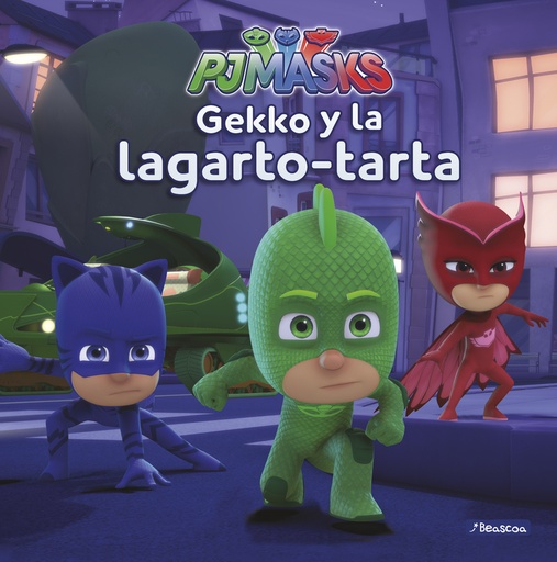 [9788448849450] Gekko y la lagarto-tarta (Un cuento de PJ Masks)