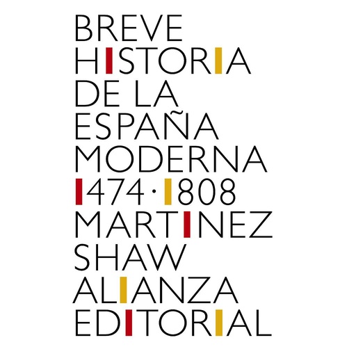 [9788491819783] Breve historia de la España moderna (1474-1808)