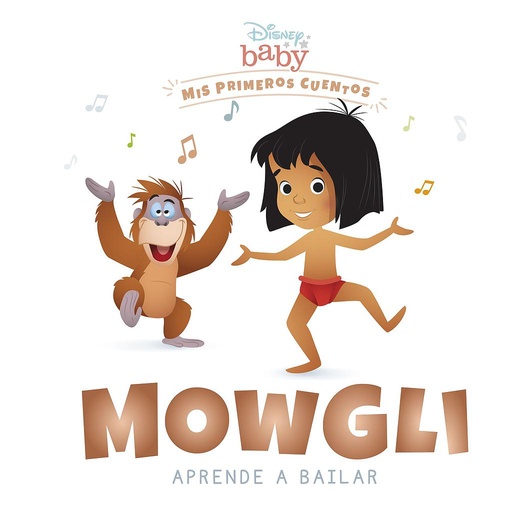 [9788418939211] Disney Baby. Mowgli aprende a bailar