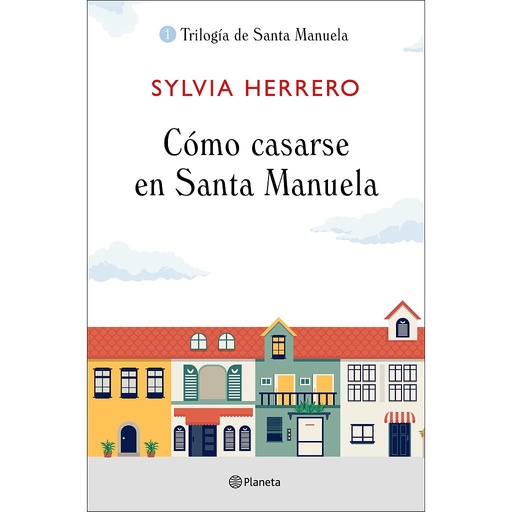 [9788408227922] Cómo casarse en Santa Manuela
