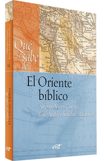 [9788490738016] 	Qué se sabe de... El Oriente bíblico