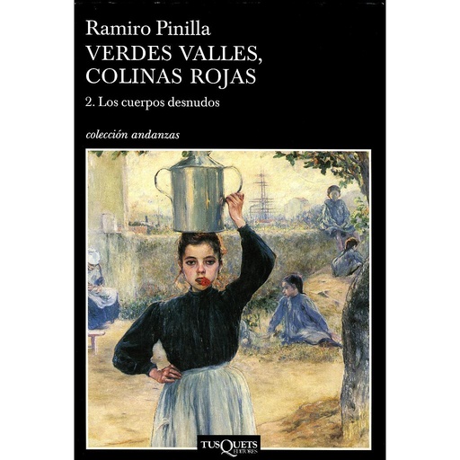 [9788483103043] Verdes valles, colinas rojas 2. Los cuerpos desnudos