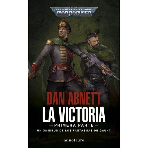 [9788445008188] Los Fantasmas de Gaunt Omnibus nº 04 La Victoria: Primera Parte