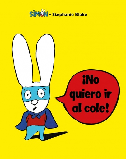 [9788448853396] Simón - ¡No quiero ir al cole!