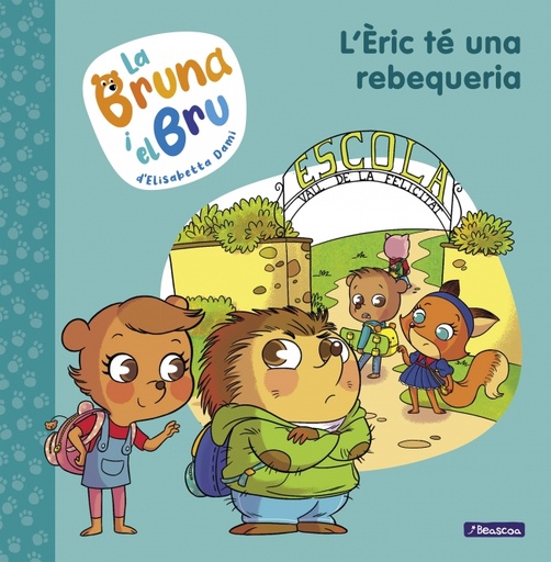 [9788448860660] La Bruna i el Bru 4 - L'Èric té una rebequeria