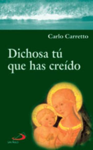 [9788428526647] Dichosa tú que has creído