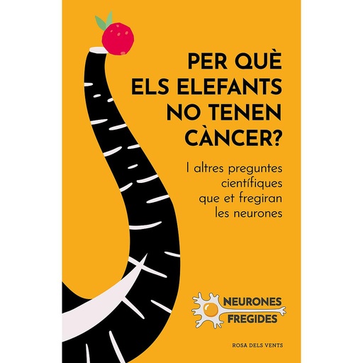 [9788419259585] Per què els elefants no tenen càncer?