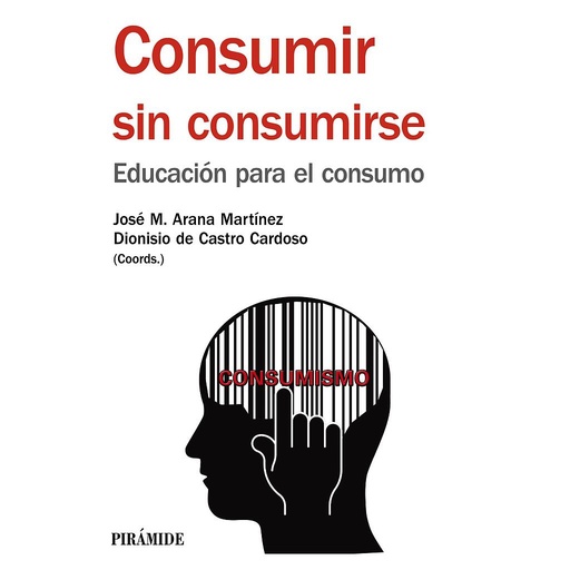 [9788436834420] Consumir sin consumirse