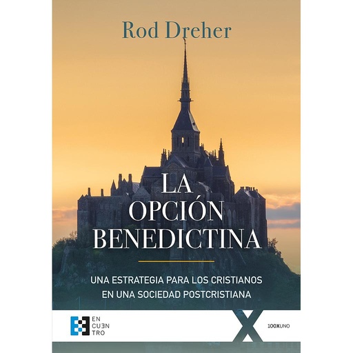 [9788490559468] La opción benedictina