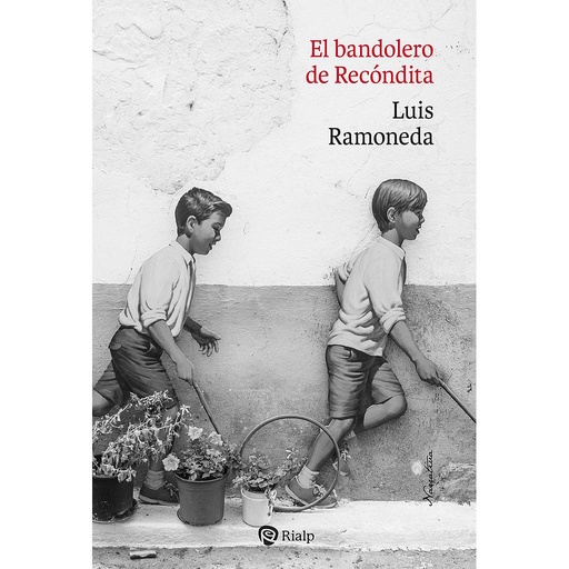 [9788432163432] El bandolero de Recóndita