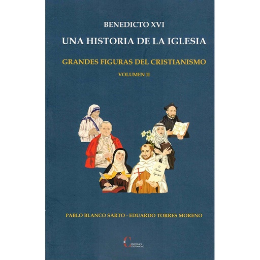 [9788470576645] Benedicto XVI. Una historia de la iglesia Vol.II