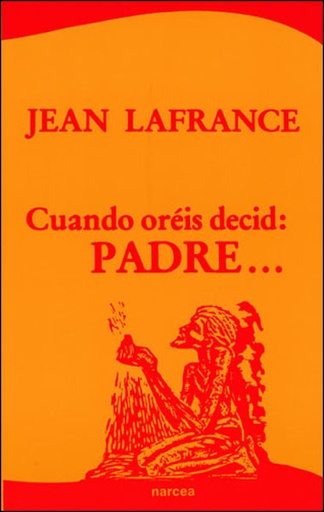 [9788427706224] Cuando oréis decid: Padre