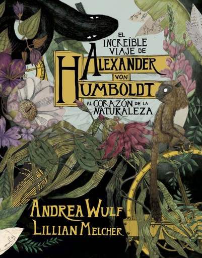 [9788417247416] El increíble viaje de Alexander von Humboldt al corazón de la naturaleza