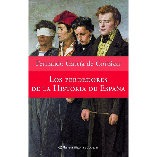 [9788408065586] Los perdedores de la historia de España