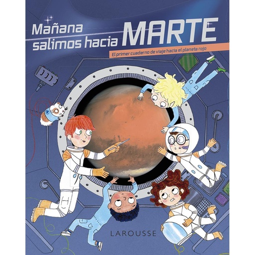 [9788418473760] Mañana salimos hacia Marte