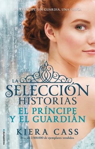 [9788499189956] El Príncipe y El Guardián (Historias de La Selección 1)