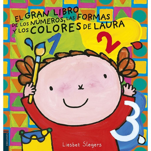 [9788414010730] El gran libro de los números, las formas y los colores de Laura