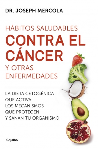 [9788425357718] Hábitos saludables contra el cáncer y otras enfermedades