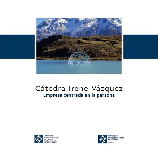 [9788410083004] Cátedra Irene Vázquez. Empresa centrada en la persona